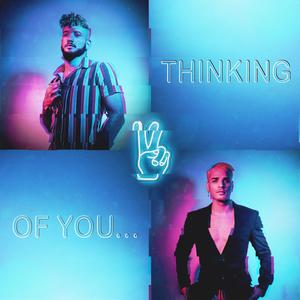 Thinking Of You (feat. Ellie Lei) [Explicit]