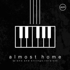 Almost Home (Piano and Strings Version)