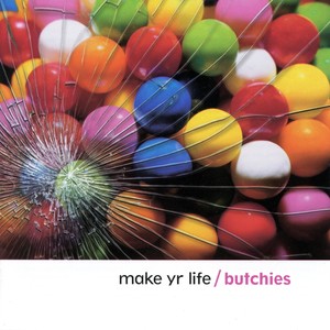 Make Yr Life (Explicit)