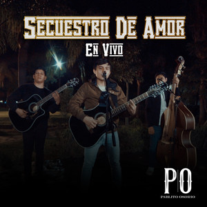 Secuestro De Amor (En Vivo)