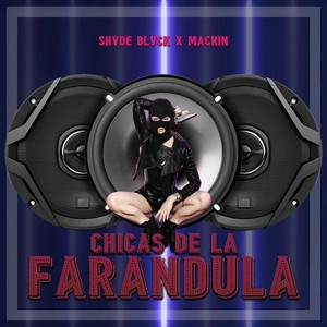 Chicas De La Farándula (Explicit)