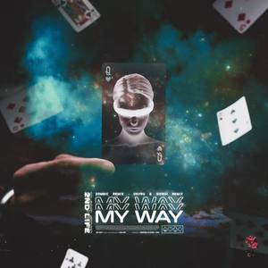 My Way (OKVRU & Sikboi Remix)