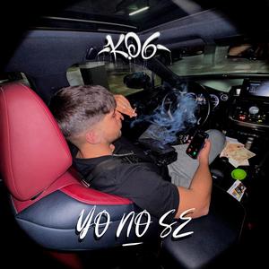 Yo no se (Explicit)