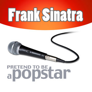 Frank Sinatra - Pretend to Be a Popstar