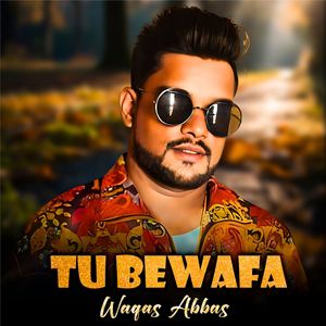 Tu Bewafa