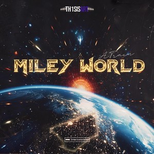 Miley World (Explicit)