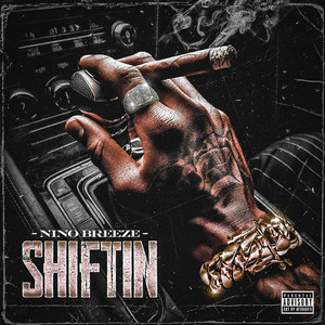 Shiftin' (Explicit)