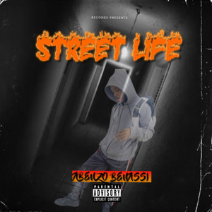 Street Life (Explicit)