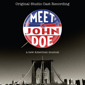 Meet John Doe (Original Studio Cast Recording)