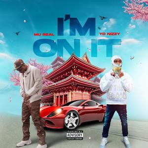 Im on It (Explicit)