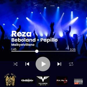 Reza (feat. Papillo) [Explicit]