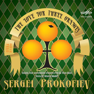 Prokofiev: The Love for Three Oranges