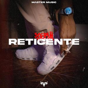 RETICENTE (Explicit)