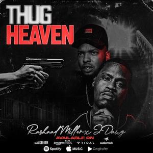 Thug Heaven (feat. J-Dawg) [Explicit]