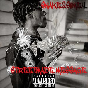 StreetMade Message (Explicit)