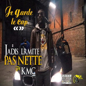 Je Garde Le Cap (Explicit)