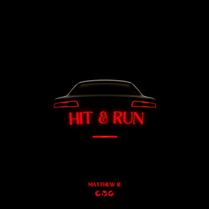 Hit & Run (Explicit)