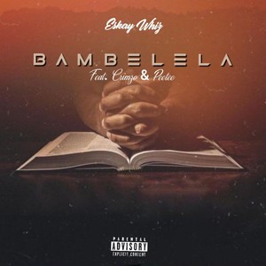 Bambelela (Explicit)