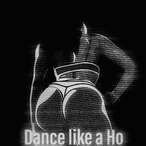 Dance Like a Ho (LectrO cOd_E Remix) [Explicit]