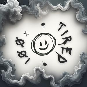 100x Tired (Explicit)