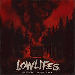 Lowlifes (Original Motion Picture Soundtrack)