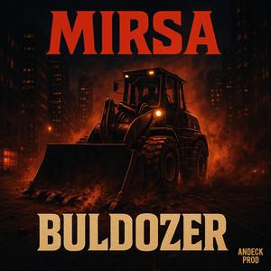 Buldozer (Explicit)