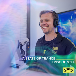 ASOT 1013 - A State Of Trance Episode 1013