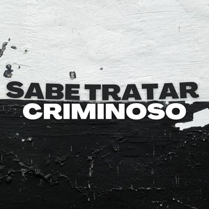 Sabe Tratar Criminoso (Explicit)