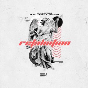 Retaliation (feat. J.Lerch & John$on) [Explicit]