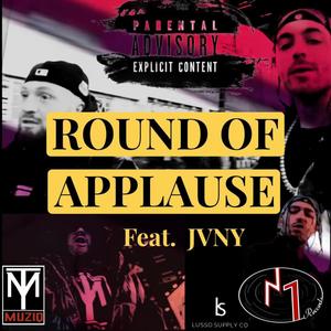 ROUND OF APPLAUSE (feat. JVNY) (Explicit)