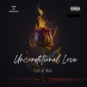 Unconditional Love (Explicit)