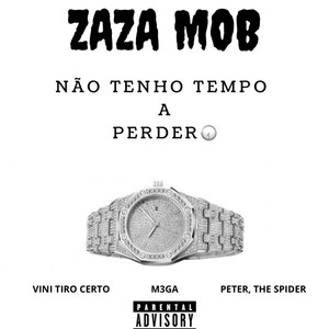 Não Tenho Tempo a Perder (Explicit)