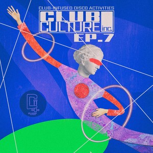 Club Culture Inc. - Ep.7