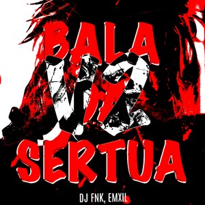 Bala Da Sertua V2 Normal (Explicit)