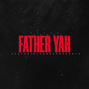 Father YAH