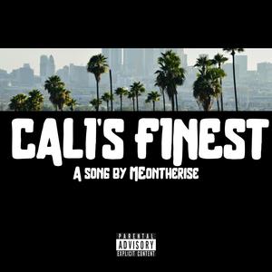 Cali's Finest (Explicit)