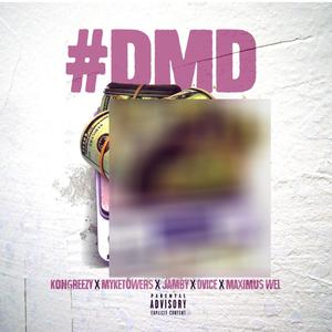 D.M.D(feat. Myke Towers, Jamby, Dvice & Maximus Wel) (Explicit)
