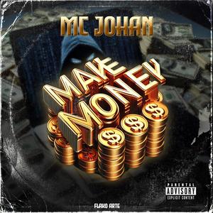 Make Money (feat. Mc Jhoan)