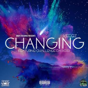 changing (feat. challenge da boss) [Explicit]