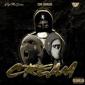Cream (feat. Tomi Obanure & Yôrkk) (Explicit)