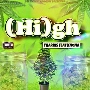 High (feat. Knona) (Explicit)