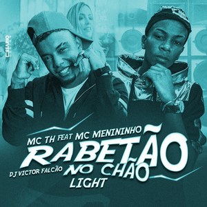 Rabetão no Chão (Versão Light)