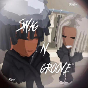 SWAG N GROOVE (feat. Twinøxy) [Explicit]