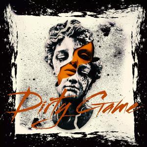 Dirty Game (Explicit)