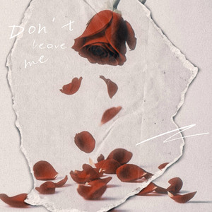 Don't leave me (伴奏)