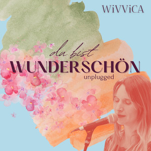 Wunderschön (Unplugged)