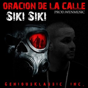 Oracion de la Calle (Explicit)