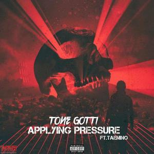 Applying Pressure (feat. TaeNino) [Explicit]