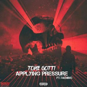 Applying Pressure (feat. TaeNino) (Explicit)