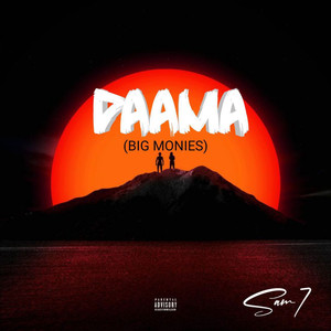 Daama (Big Monies) [Explicit]